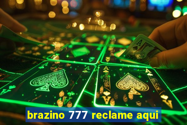 brazino 777 reclame aqui